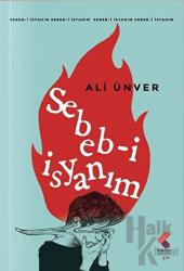 Sebeb-i isyanım