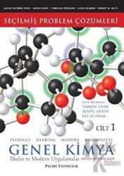 Seçilmiş Problem Çözümleri - Genel Kimya Cilt: 1 İlkeler ve Modern Uygulamalar