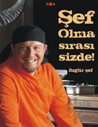 Şef Olma Sırası Sizde