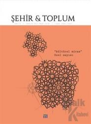 Şehir ve Toplum Sayı: 9 Aralık 2017 - Mart 2018