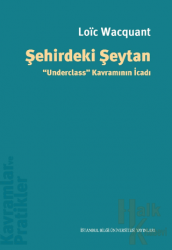 Şehirdeki Şeytan Underclass” Kavramının İcadı