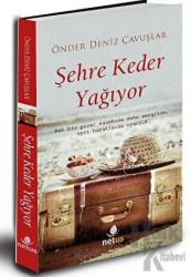 Şehre Keder Yağıyor