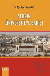 Şehrin Üniversiteye Bakışı