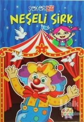 Şeker Lili Neşeli Sirk