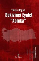 Sekizinci Eyalet ''Abluka''