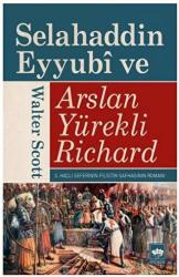 Selahaddin Eyyubi ve Arslan Yürekli Richard