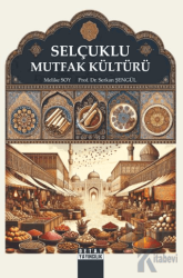 Selçuklu Mutfak Kültürü