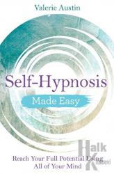 Self-Hypnosis - Made Easy