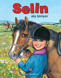 Selin Ata Biniyor (Ciltli)