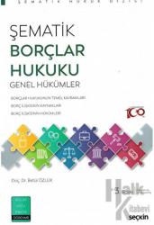 Şematik Borçlar Hukuku Genel Hükümler