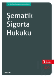 Şematik Sigorta Hukuku