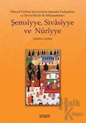 Şemsiyye Sivasiyye ve Nuriyye