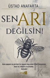 Sen Arı Değilsin!