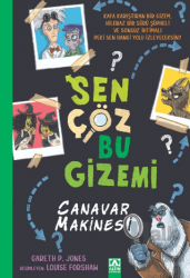 Sen Çöz Bu Gizemi - Canavar Makinesi