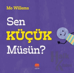 Sen Küçük Müsün?