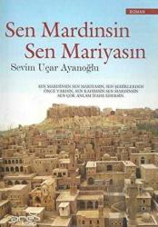 Sen Mardinsin Sen Mariyasın