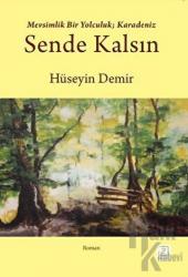 Sende Kalsın