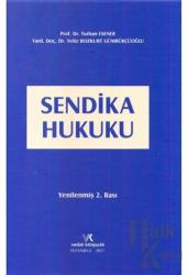 Sendika Hukuku (Ciltli)