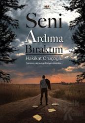 Seni Ardıma Bıraktım