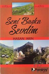 Seni Başka Sevdim