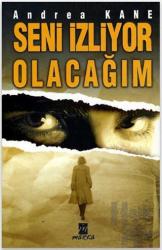 Seni İzliyor Olacağım