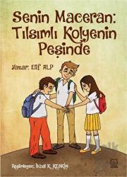 Senin Maceran: Tılsımlı Kolyenin Peşinde