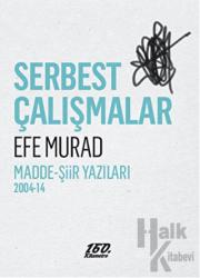 Serbest Çalışmalar