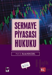 Sermaye Piyasası Hukuku (Ciltli)