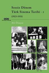 Sessiz Dönem Türk Sinema Tarihi - 2 (1923-1931)