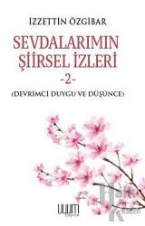 Sevdalarımın Şiirsel İzleri 2