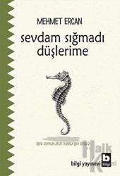 Sevdam Sığmadı Düşlerime