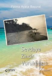 Sevdaya Zincir Vurulmaz