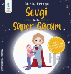 Sevgi Benim Süper Gücüm