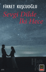 Sevgi Dilde İki Hece