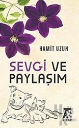 Sevgi ve Paylaşım