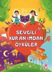 Sevgili Kur'an'ımdan Öyküler