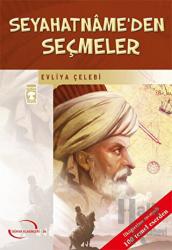 Seyahatname’den Seçmeler