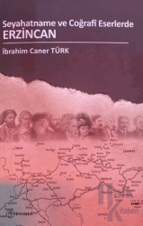 Seyahatname Ve Coğrafi Eserlerde Erzincan