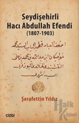 Seydişehirli Hacı Abdullah Efendi (1807-1903)