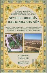 Şeyh Bedreddin Hakkında Son Söz (Ciltli)