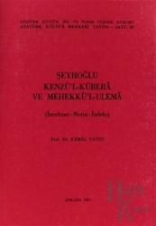 Şeyhoğlu Kenzü'l-Kübera ve Mehekkü'l-Ulema