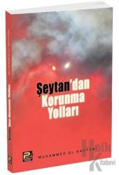 Şeytan'dan Korunma Yolları