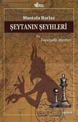 Şeytanın Şeyhleri ve Emperyalin Müritleri