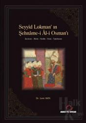 Seyyid Lokman'ın Şehname-i Al-i Osman'ı