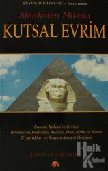 Sfenksten Milada Kutsal Evrim İnsanın Kökeni ve Evrimi Bilinmeyen Yönleriyle Atlantis, Hint, Babil ve Yunan Uygarlıkları ve İnsanın Manevi Gelişimi