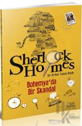 Sherlock Holmes Bohemya’da Bir Skandal