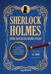 Sherlock Holmes Zehir Hafiyeler Holmes Tugayı