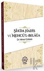 Şia'da Hadis ve Nehcü'l-Belağa