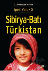 Sibirya - Batı Türkistan