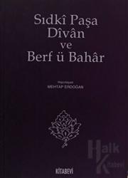 Sıdki Paşa Divan ve Berf ü Bahar